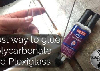 best way to glue plexiglass together