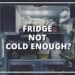 refrigerator will not get cold enough