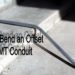 how to bend offsets in emt conduit