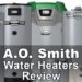 Are AO Smith good water heaters?