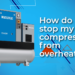 How do you stop an air compressor from overheating?
