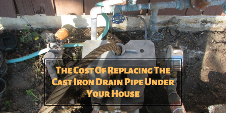How much does it cost to replace a cast iron sewer pipe?