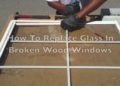 how to replace broken window glass