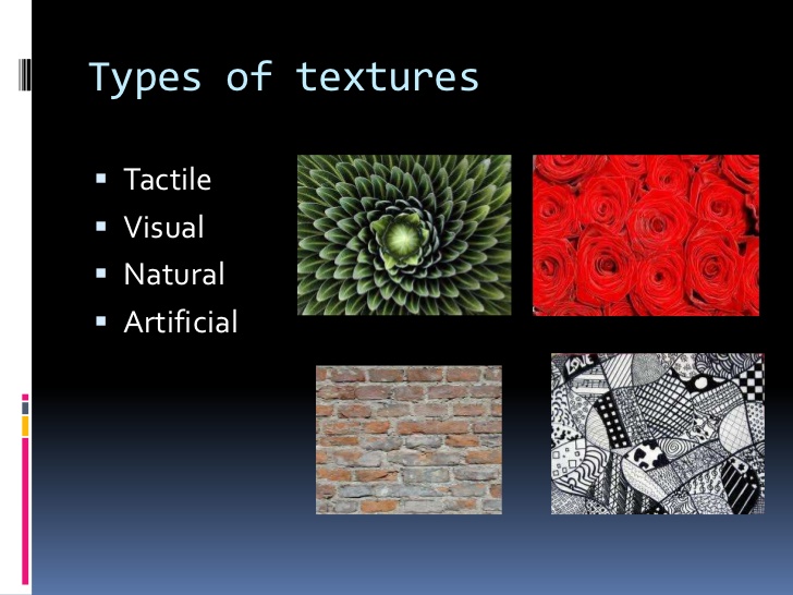 What is texture and types of texture?