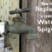 How do I replace an outside spigot?
