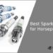 What's the best spark plugs for horsepower?