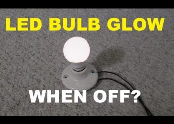 led bulbs glow when turned off